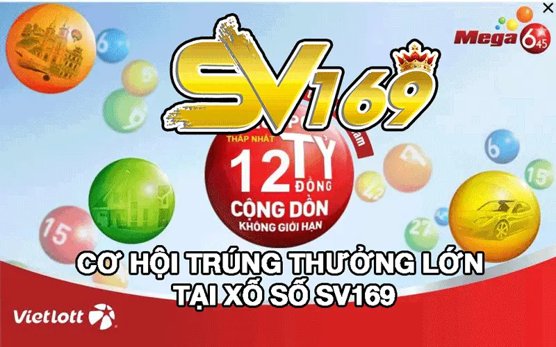 Cơ Hội Trúng Thưởng Lớn Tại SV169